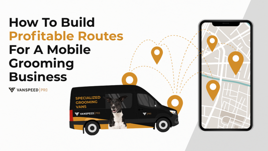How to Build Profitable Routes for a Mobile Grooming Business