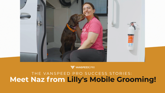 The Vanspeed Pro Success Stories: Meet Naz from Lilly's Mobile Grooming!