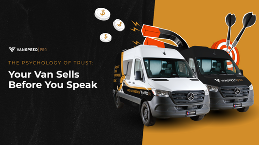 The Psychology of Trust: Your Van Sells Before You Speak
